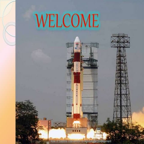 Role of Satellite intervention on agriculture development