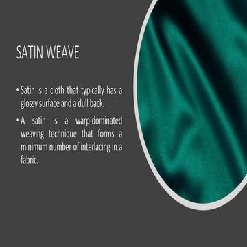 Weaving of Satin sateen and dobby 