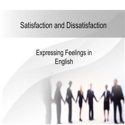 Expressing of Satisfaction and Dissatisfaction | PPTX
