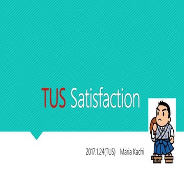 英語課題　Satisfaction of TUS（東京理科大学）