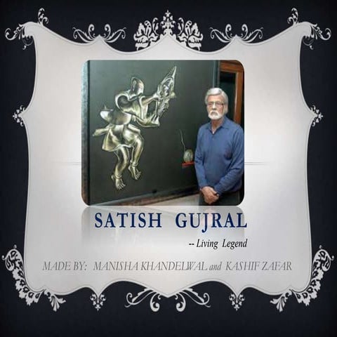 Satish  gujral manisha