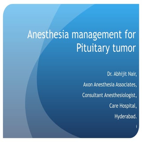 Anesthesia management for pituitary tumor