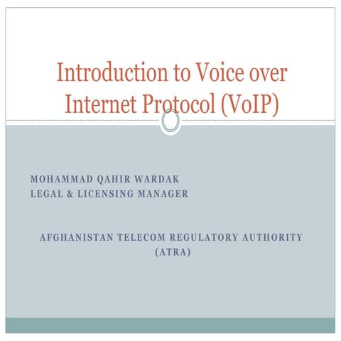 SATRC-WG-PR01-10_Afghanistan-Introduction_to_Voice_over_Internet_Protocol.ppt