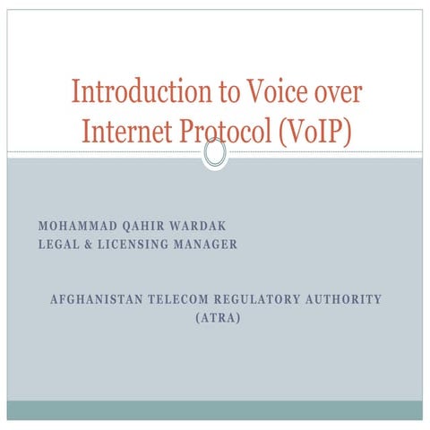 SATRC-WG-PR01-10_Afghanistan-Introduction_to_Voice_over_Internet_Protocol.ppt