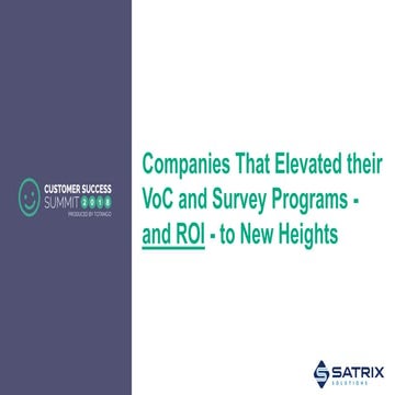 Three Companies That Elevated Their VoC and Survey Programs - CSSummit18