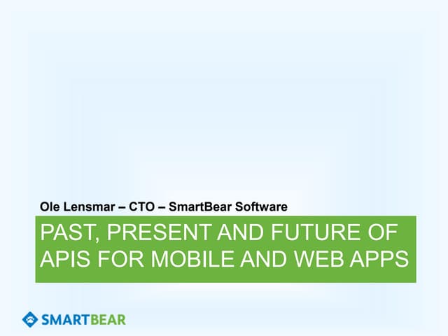 Past, Present and Future of APIs of Mobile and Web Apps