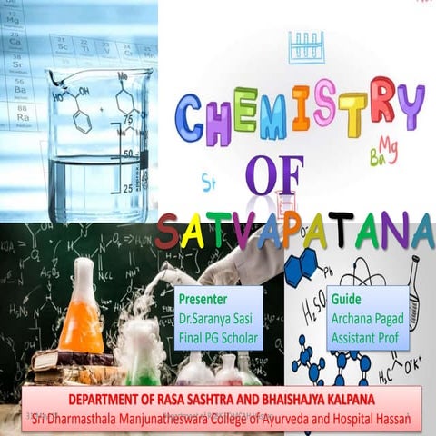 Chemistry of Satvapatana