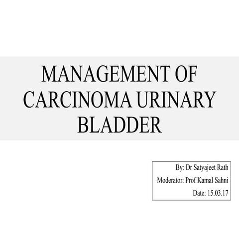 Satyajeet Carcinoma Urinary Bladder Management 