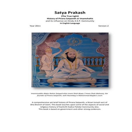 Series 40 -Satya Prakash - The True Light - History of Pirana Satpanth -in En...