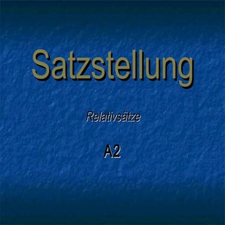 Satzstellung a2   Relativsätze