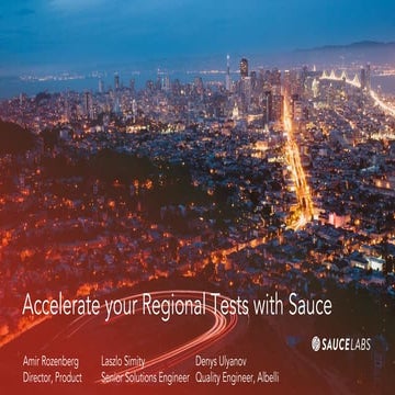 Accelerate Your Regional Tests with Sauce