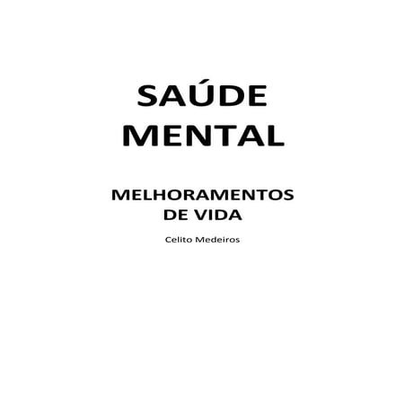 Saude mental   melhoramentos de vida - portugues 2012