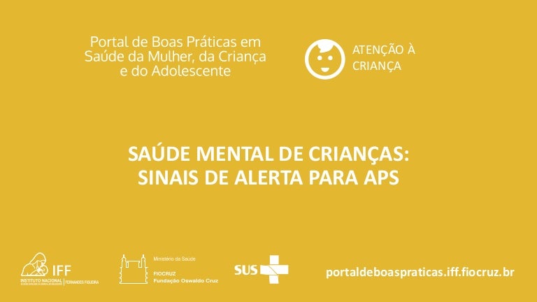 Saúde Mental de Crianças: sinais de alerta para a APS 3 saudementalcriancasaps 211122212018 thumbnail 4