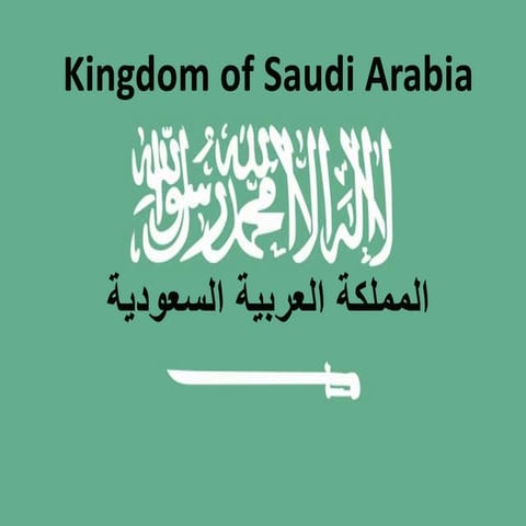 The Kingdom of Saudi Arabia