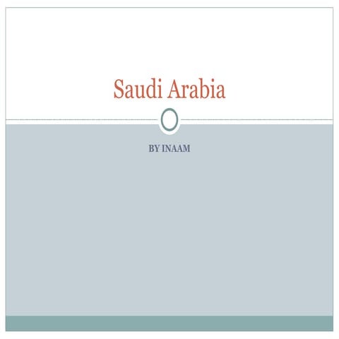 Saudi Arabia By Inaam | PPT