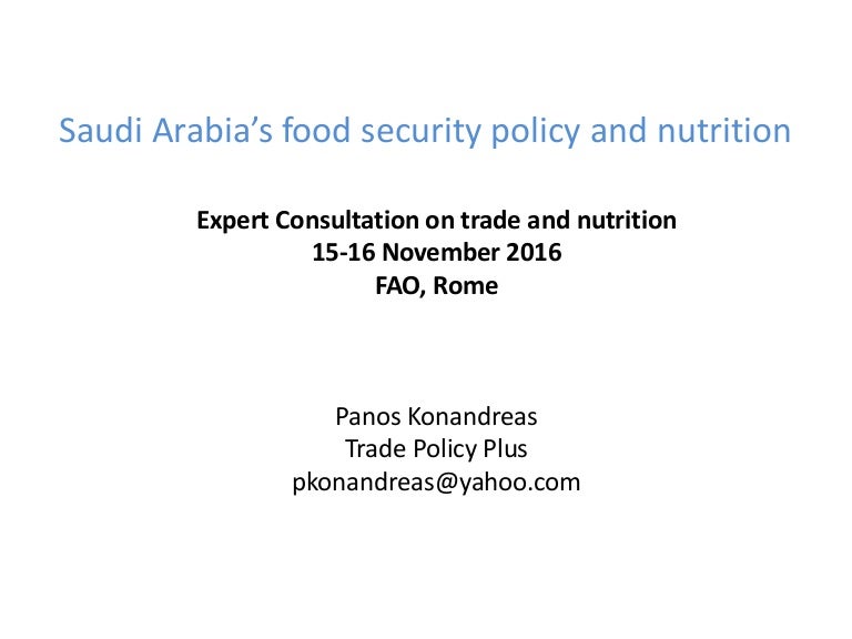 Saudi arabia's food security policy and nutrition
