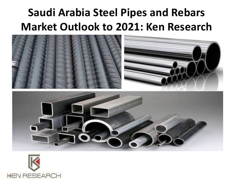 Saudi Arabia Steel Pipe Manufacturers, Imports Steel Rebars Saudi Ara…