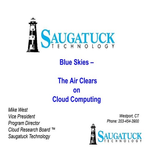 Saugatuck   Cloud Slam    Blue Skies