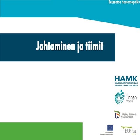 Saumaton johtaminen ja tiimit