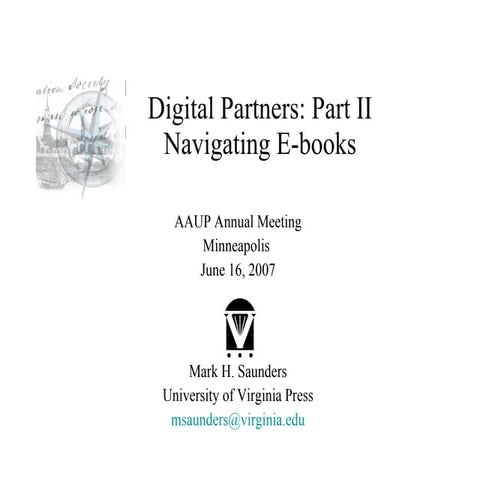 AAUP 2007: Digital Partners (M. Saunders)