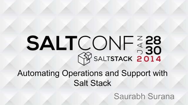 SaltConf14 - Saurabh Surana, HP Cloud - Automating operations and support with SaltStack