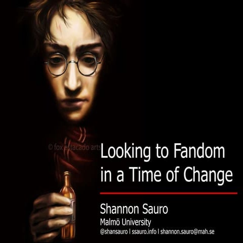 Looking to Fandom in a Time of Change