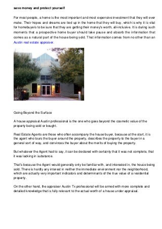 Save Money and Protect Yourself through the Help of an Austin Real Estate Appraiser