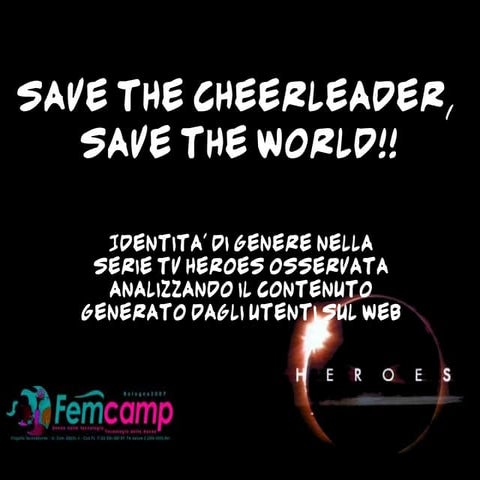 Save The Cheerleader, Save The World