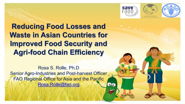 Reducing Food Losses and Waste in Asian Countries for Improved Food Security and Agri-food Chain Efficiency