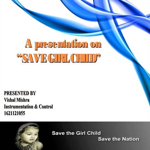 Save girl child_vishal_mishra