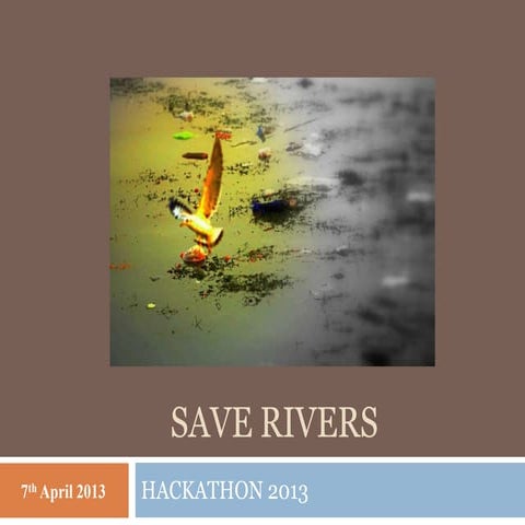 Save rivers