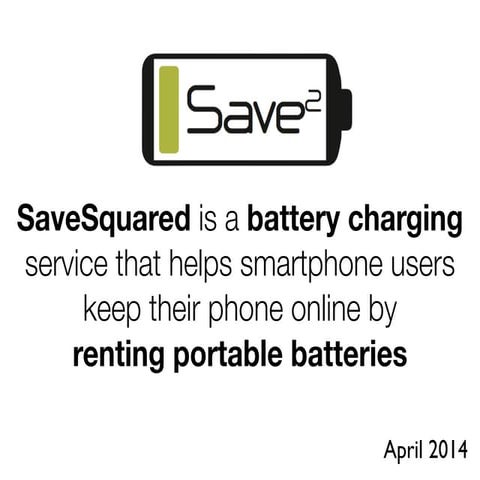 Savesquared - The First Portable Power Network | PDF
