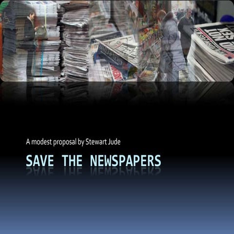 Save the Newspapers