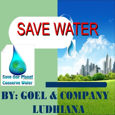 Save water (by goel & company ludhiana)