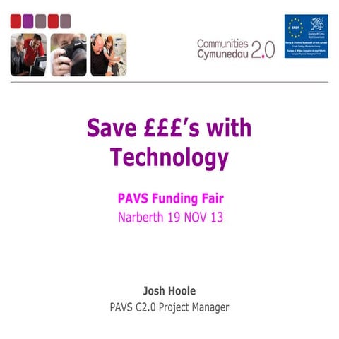 Save ££'s with technology 19NOV13