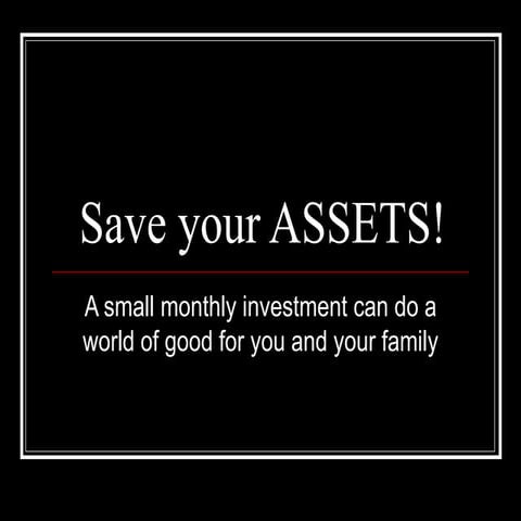 Save Your Assets!