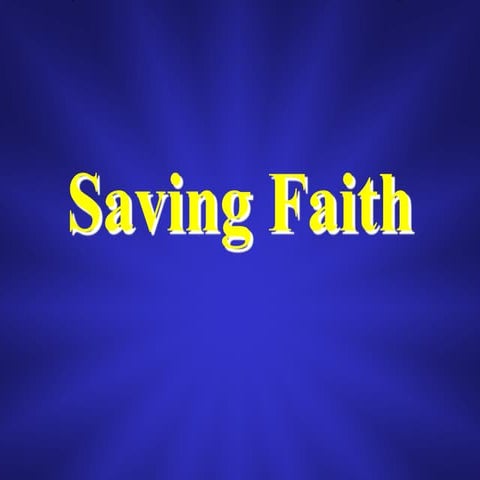 Saving Faith