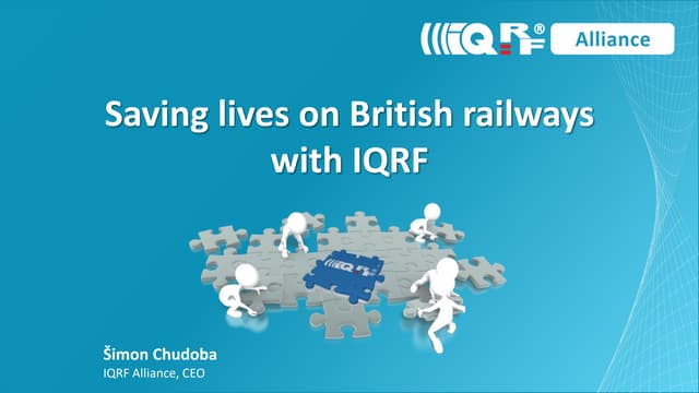 Saving lives on British Railways with IQRF