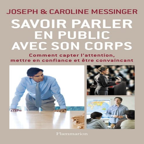 Savoir parler en public avec so   messinger, joseph