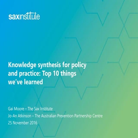 Knowledge synthesis for policy and practice