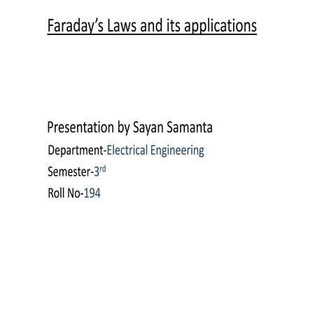  Faraday's law's and its applications
