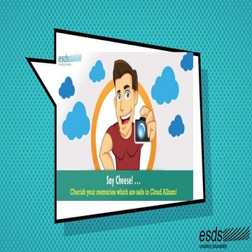 Say Cheese! Cherish your memories which are safe in Cloud Album! 