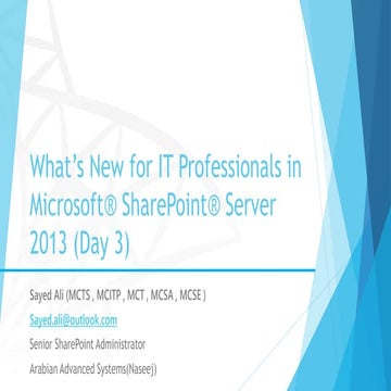 What’s New for IT Professionals in Microsoft® SharePoint® Server 2013 Day 3