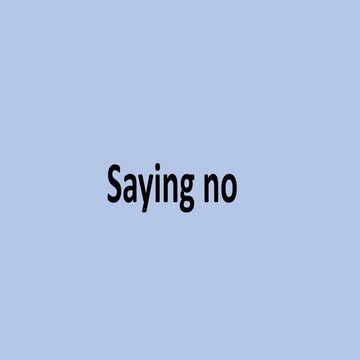 Saying no