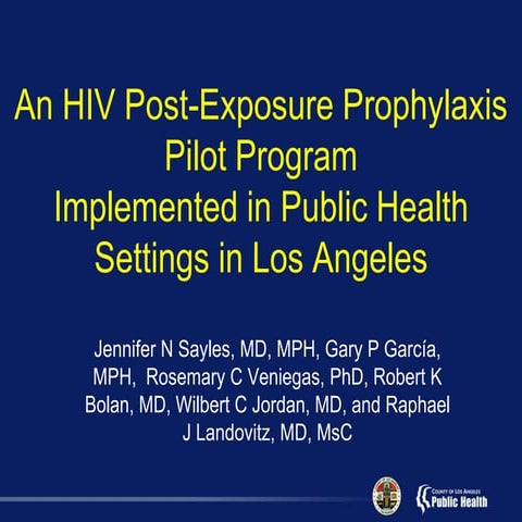 An HIV Post-Exposure Prophylaxis Pilot Program Implemented in Public Health S...