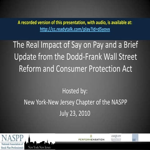 The Real Impact of Say on Pay and a Brief Update from the Dodd-Frank Wall Str...