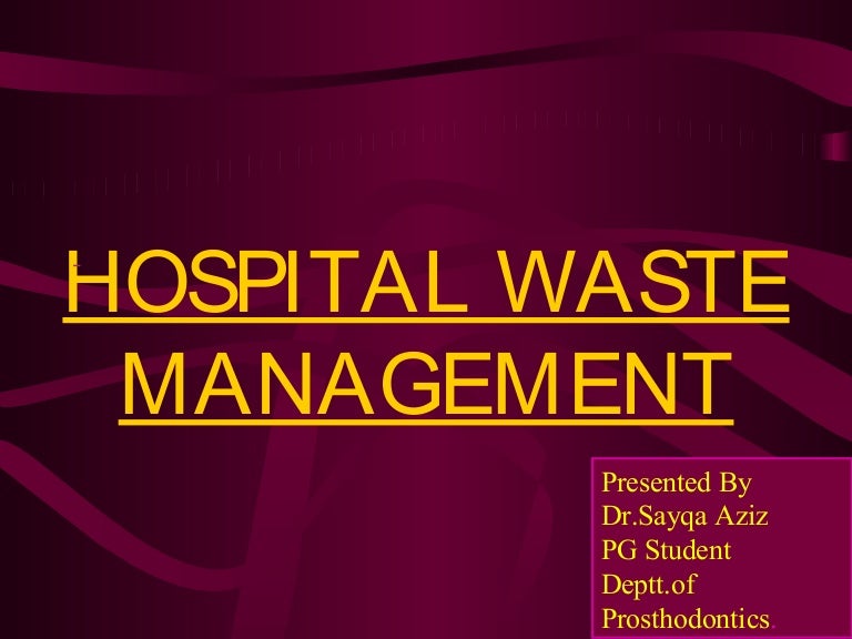 Hospital waste management