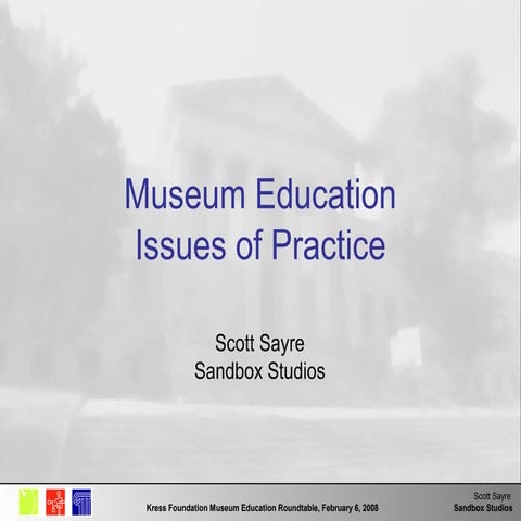 Museum Education: Issues of Practice