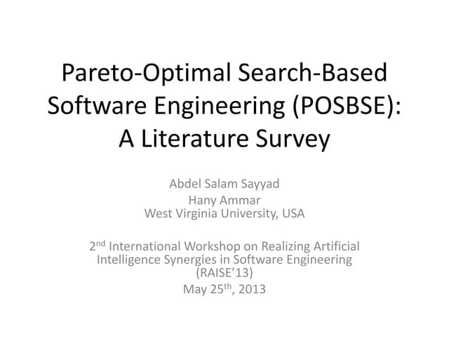 Pareto-Optimal Search-Based Software Engineering (POSBSE): A Literature Survey