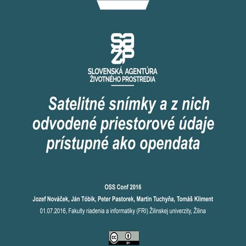 Satelitné snímky a z nich odvodené priestorové údaje prístupné ako opendata